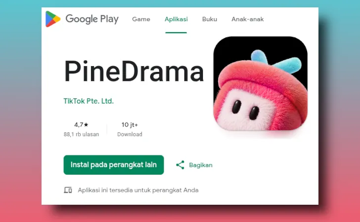 aplikasi PineDrama aman di Google Play